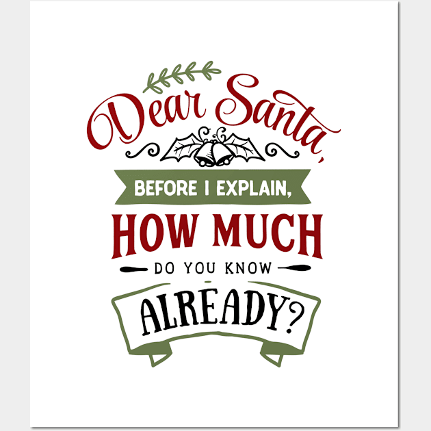 Funny Xsmas Dear Santa Wall Art by CANVAZSHOP